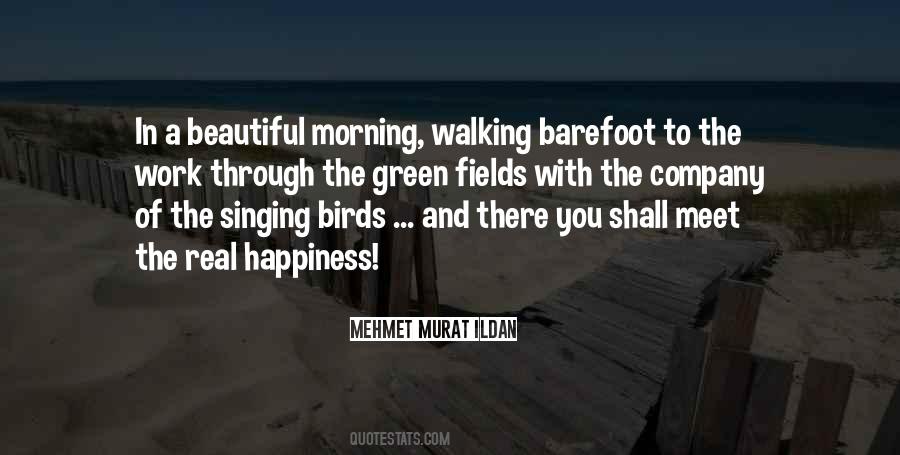 Quotes About Walking Barefoot #1313724