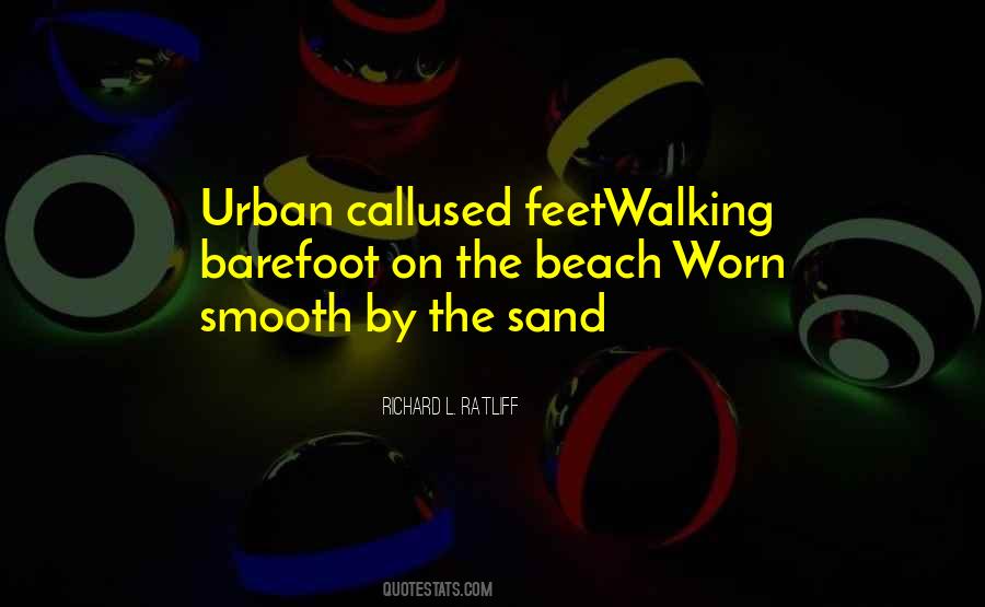 Quotes About Walking Barefoot #346033