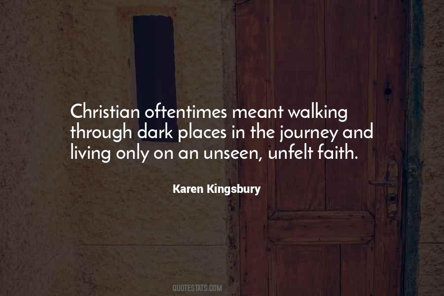 Quotes About Walking In Faith #1786965