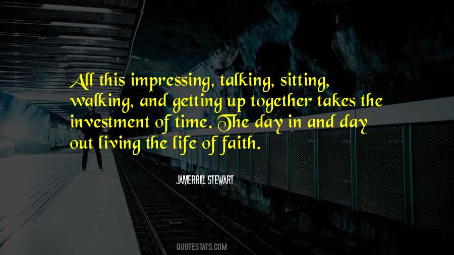 Quotes About Walking In Faith #1798688