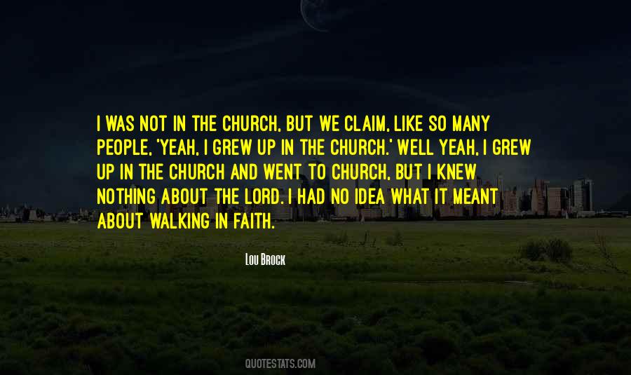 Quotes About Walking In Faith #951926