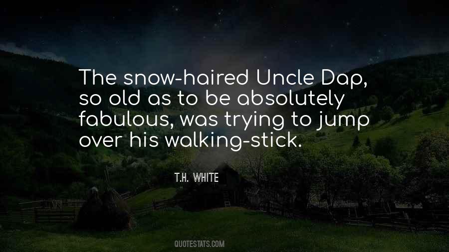 Quotes About Walking In Snow #1112435