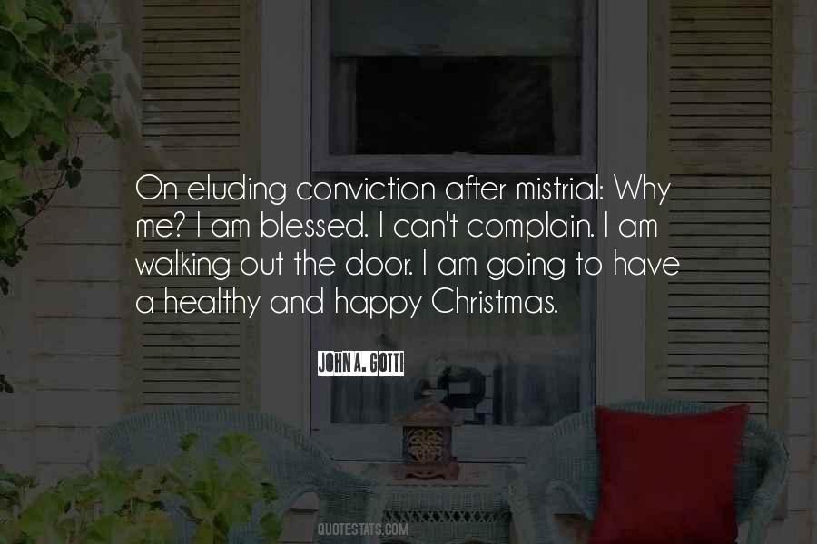 Quotes About Walking Out The Door #1584551