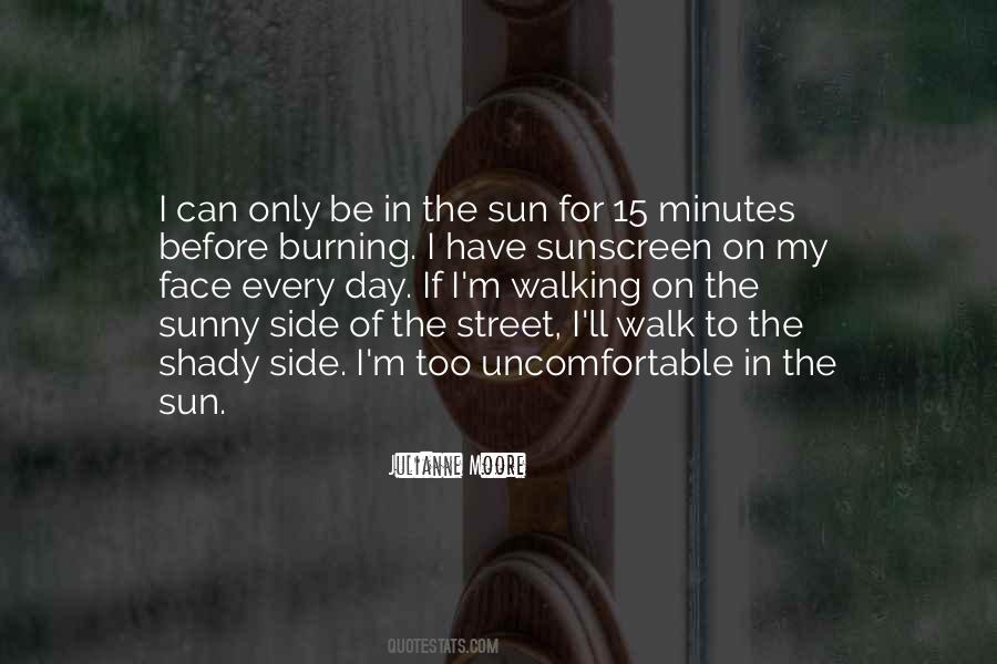 Quotes About Walking Under The Sun #1288593