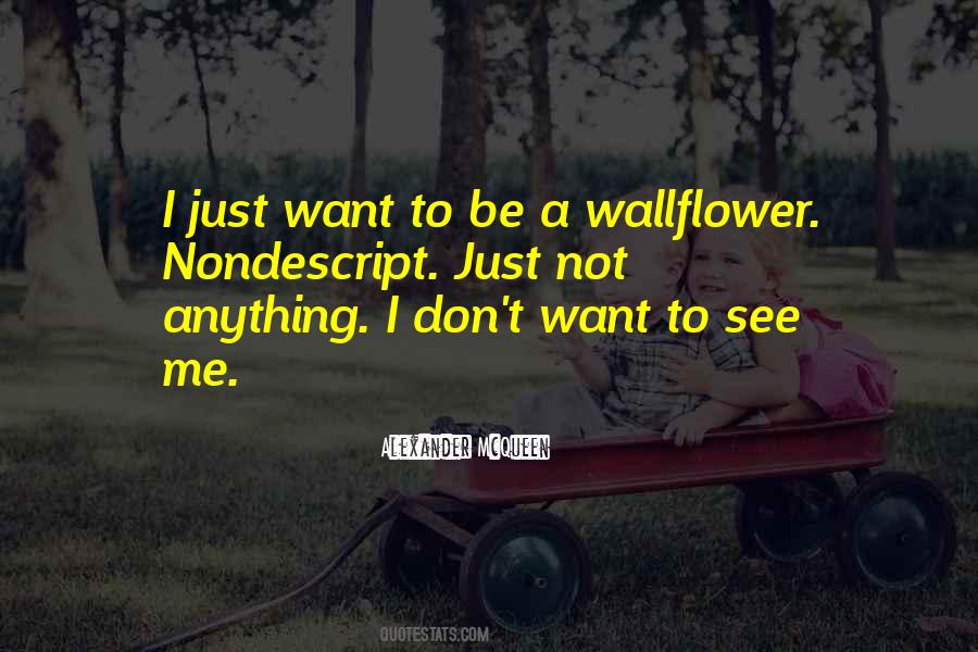 Quotes About Wallflower #152508