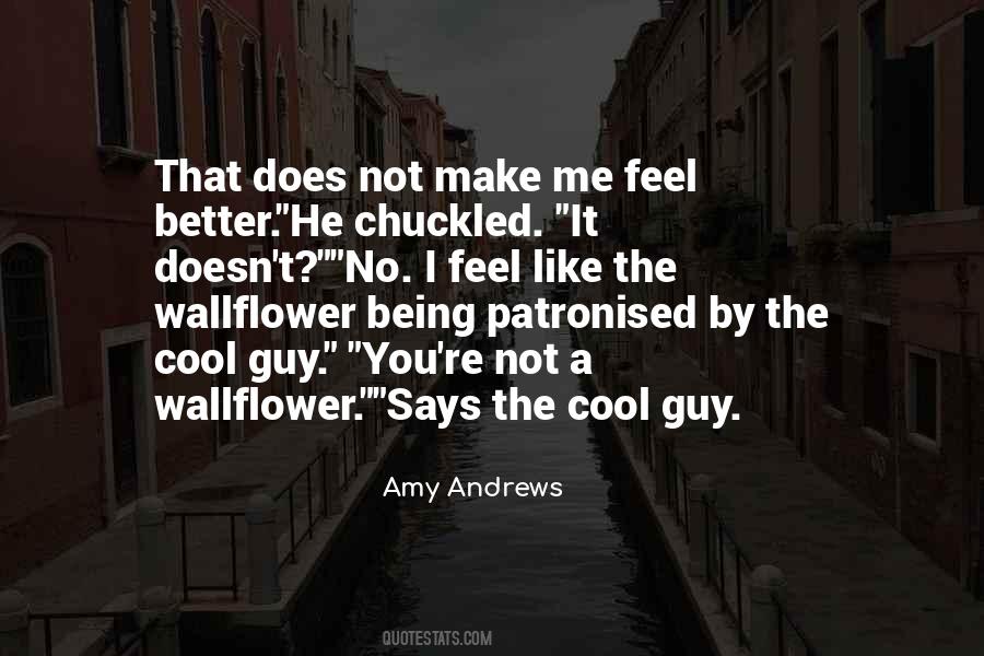 Quotes About Wallflower #25197