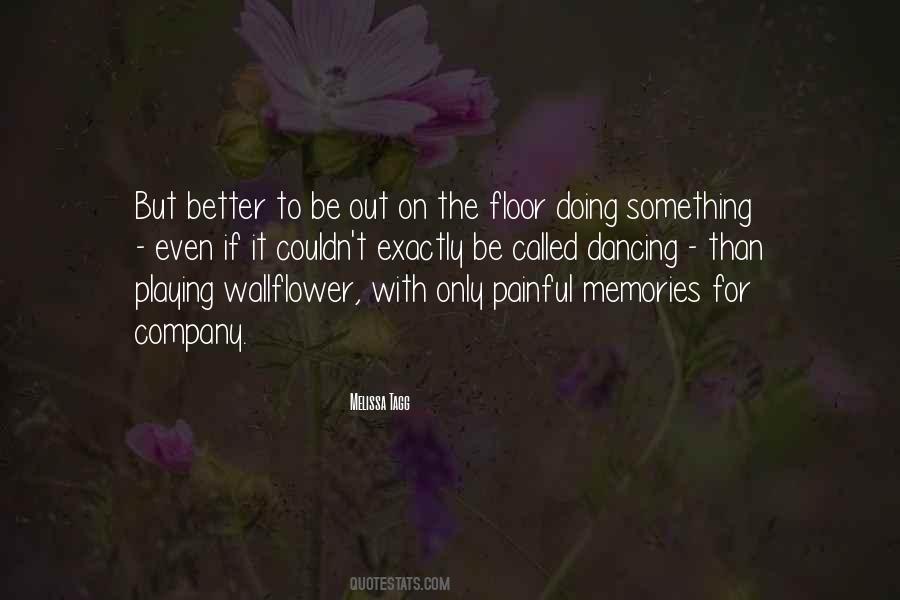 Quotes About Wallflower #568441