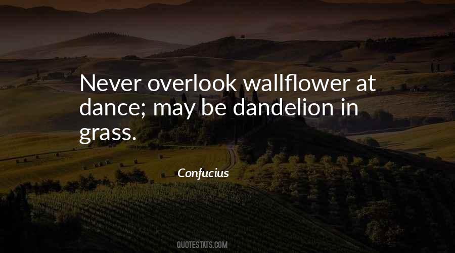 Quotes About Wallflower #671009