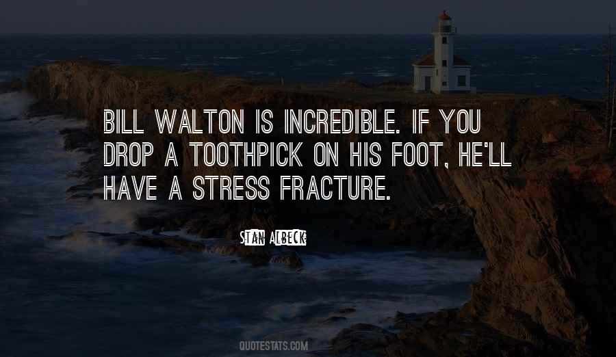 Quotes About Walton #1687886