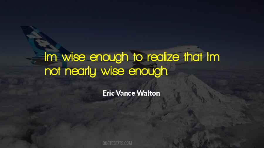 Quotes About Walton #31677