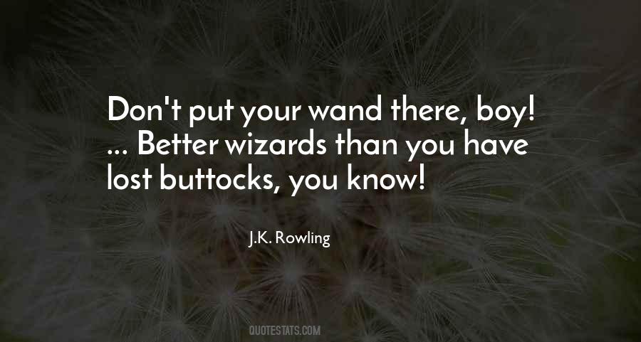 Quotes About Wand #102114