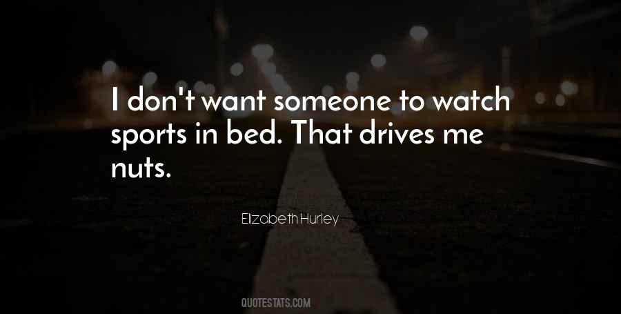 Quotes About Want Someone #1080349