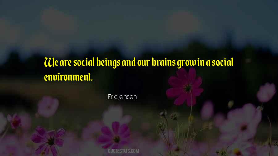 Quotes About Social Beings #908100