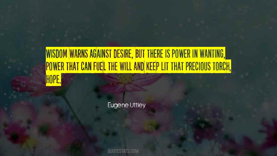 Quotes About Wanting Power #1010281