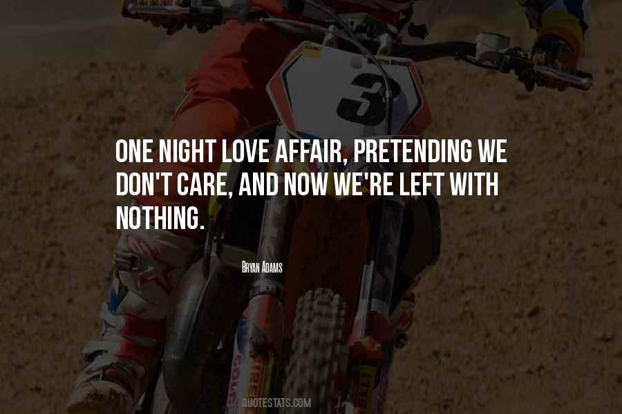 Quotes About One Night Love #218484