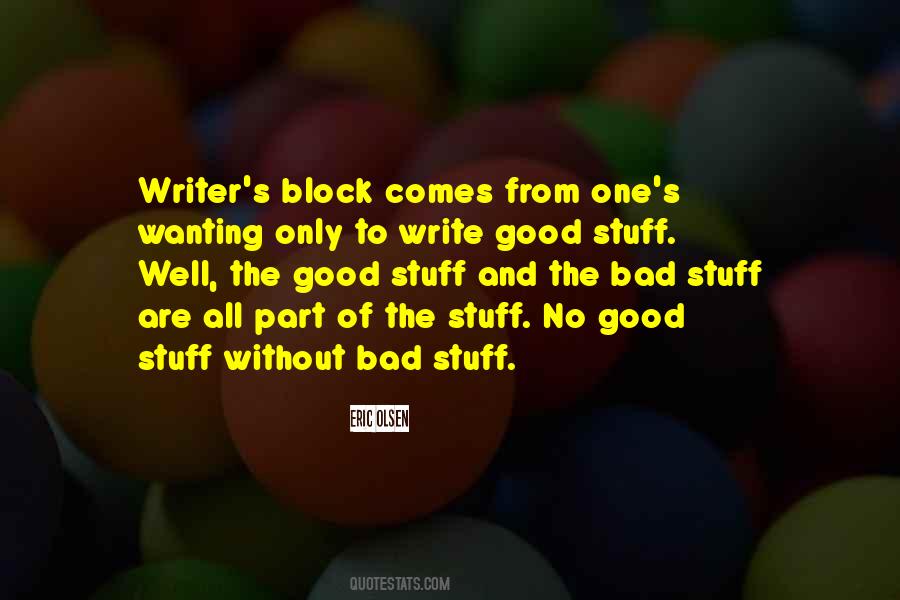 Quotes About Wanting To Be A Writer #1325810
