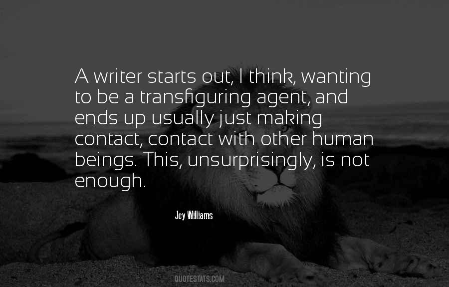 Quotes About Wanting To Be A Writer #694459