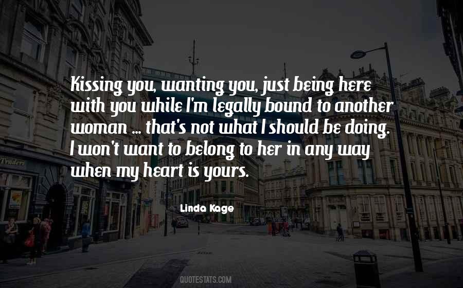 Quotes About Wanting To Be With You #946453