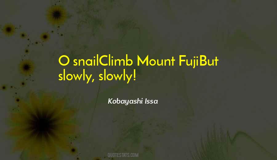 Quotes About Mount Fuji #914190