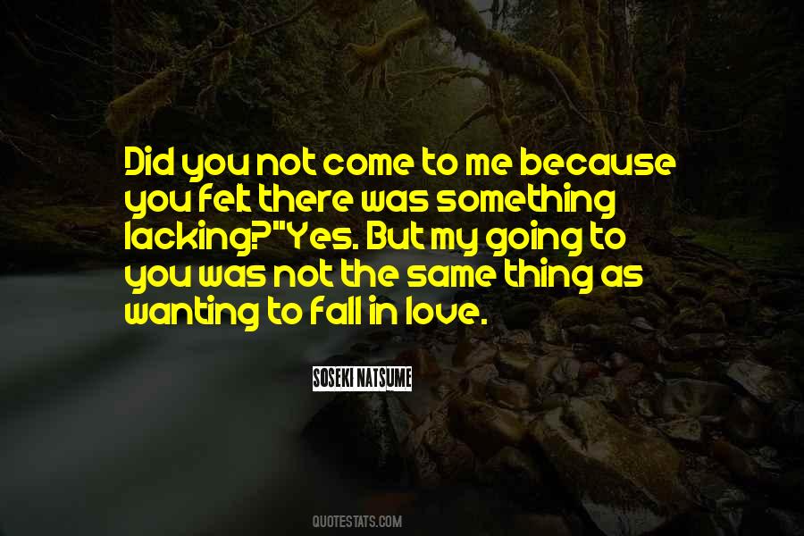 Quotes About Wanting To Fall In Love #506103