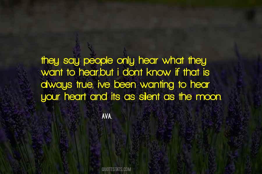 Quotes About Wanting To Hear From Someone #350420