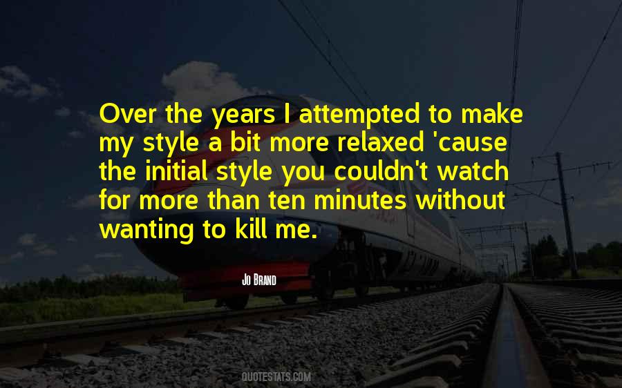 Quotes About Wanting To Kill Your Ex #1365320