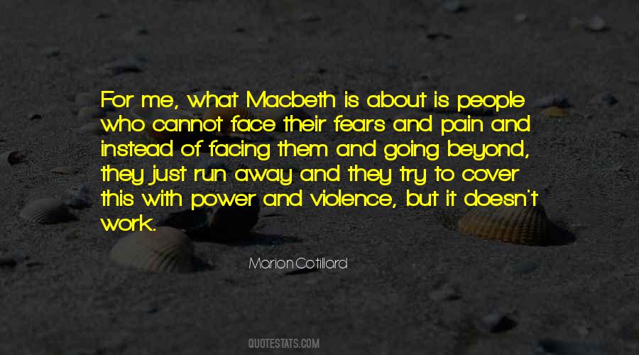 Quotes About Violence In Macbeth #1008659