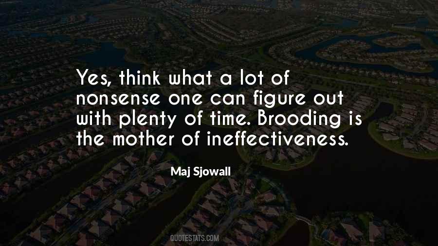 Quotes About Ineffectiveness #1293621