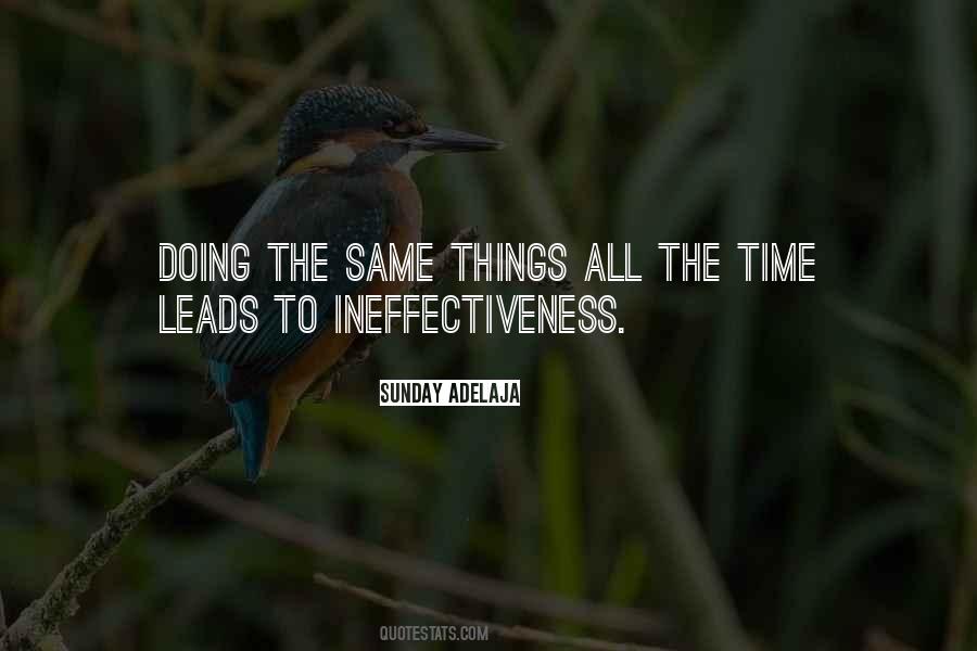 Quotes About Ineffectiveness #842195