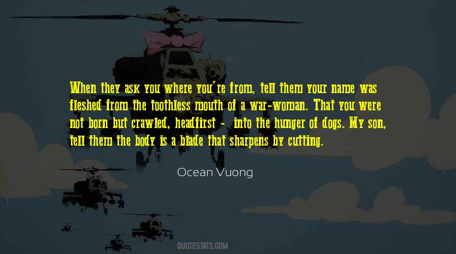 Quotes About War Dogs #1800564