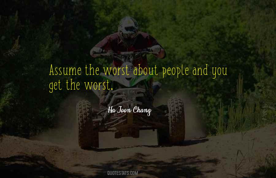 Quotes About Assuming The Worst #1557868