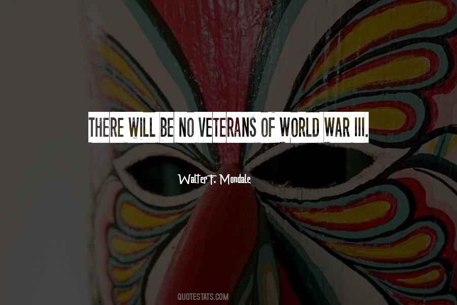 Quotes About War Veterans #652369