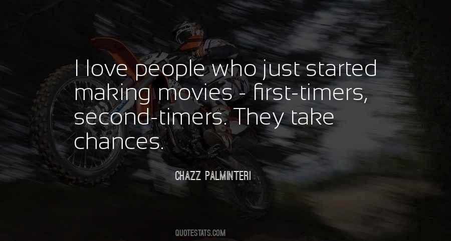 Quotes About First Timers #824838