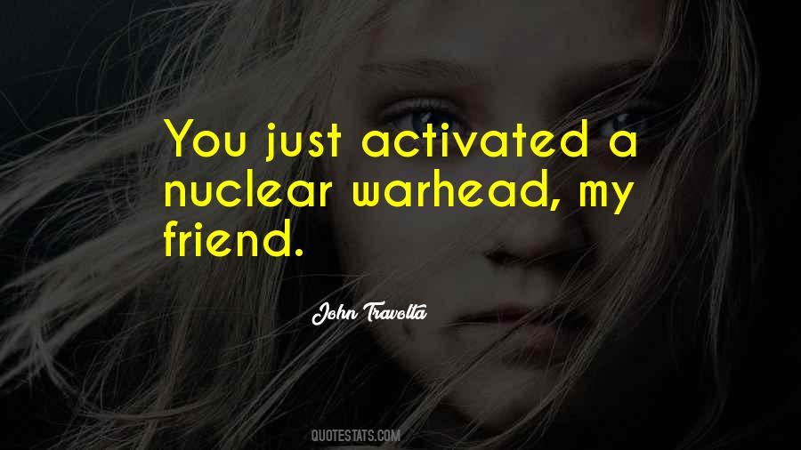 Quotes About Warhead #1151251