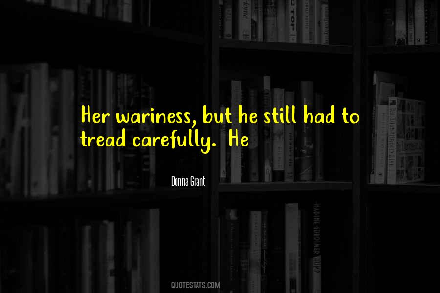 Quotes About Wariness #604015
