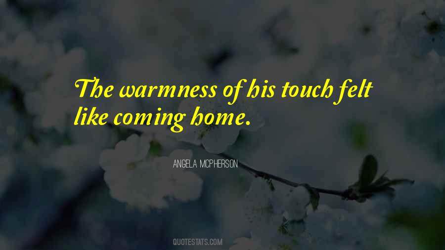 Quotes About Warmness #945389