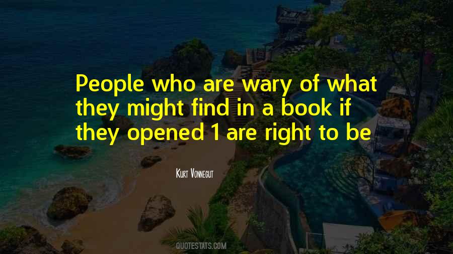 Quotes About Wary #1413310