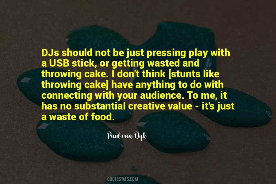 Quotes About Waste Food #1308953