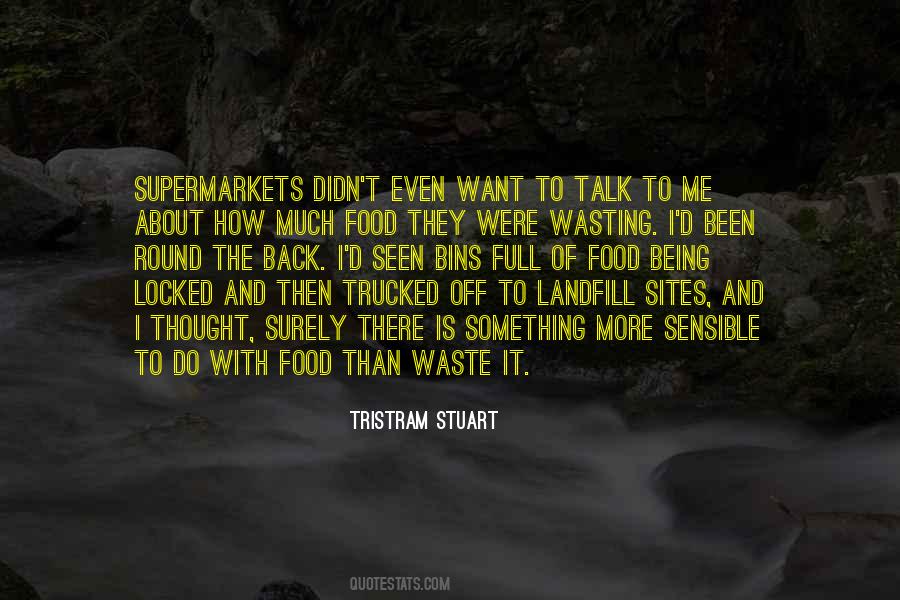 Quotes About Waste Food #1461613