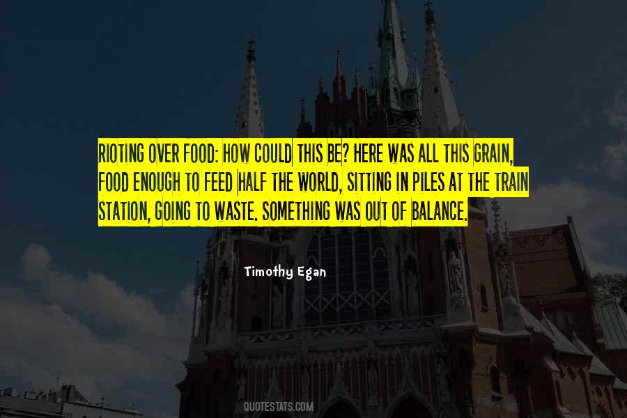 Quotes About Waste Food #1536027
