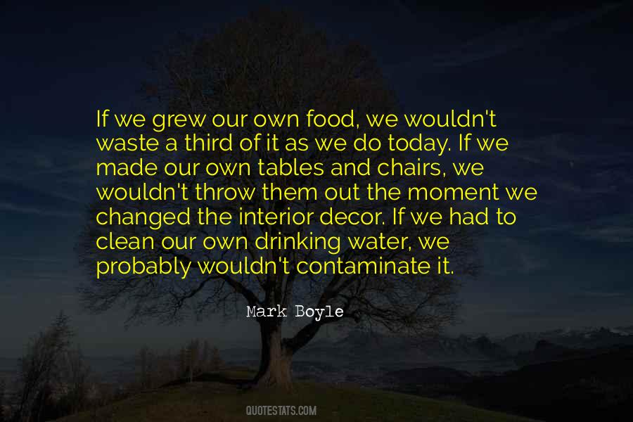 Quotes About Waste Food #242109