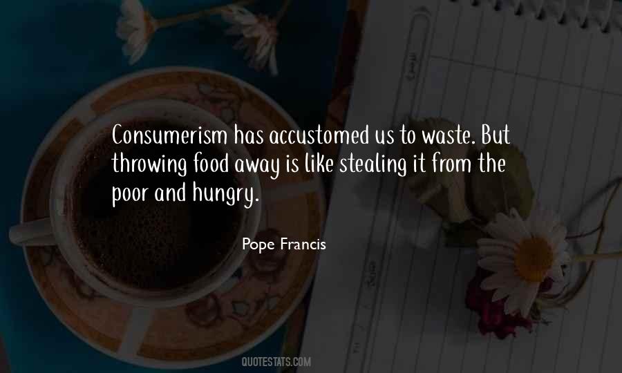 Quotes About Waste Food #30668