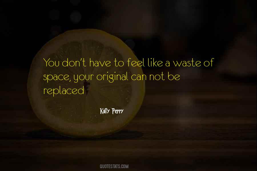 Quotes About Waste Of Space #450282