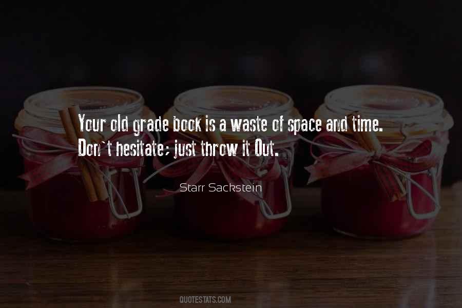 Quotes About Waste Of Space #778673