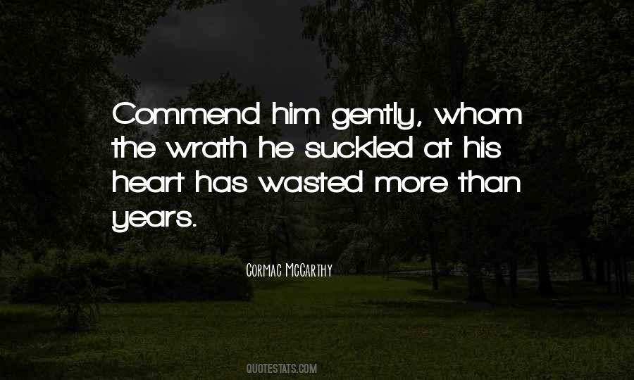 Quotes About Wasted Years #1133330