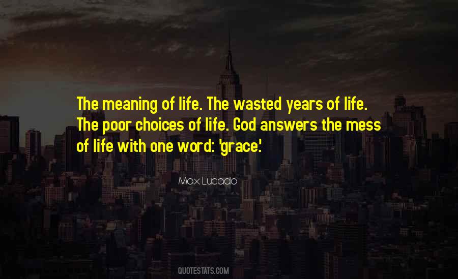 Quotes About Wasted Years #600011