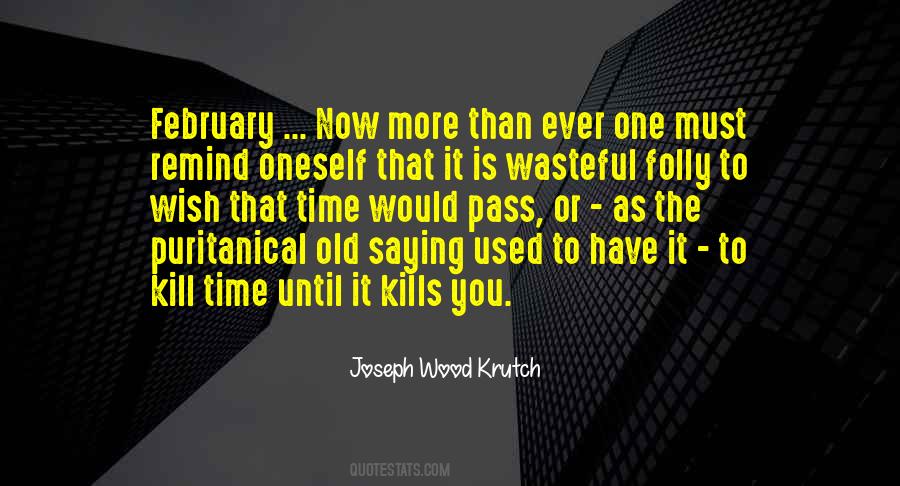 Quotes About Wasteful #1304568