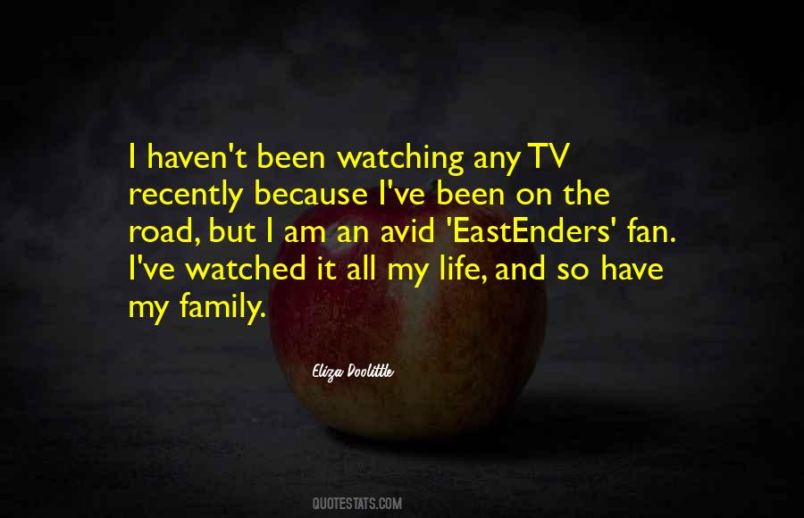 Quotes About Watched #1811699