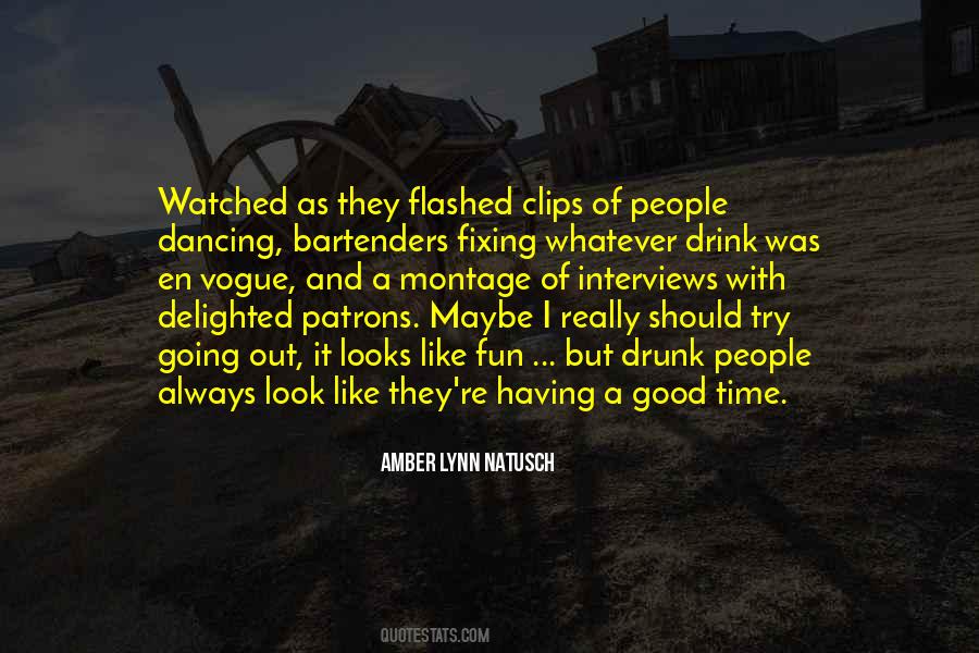 Quotes About Watched #1867449