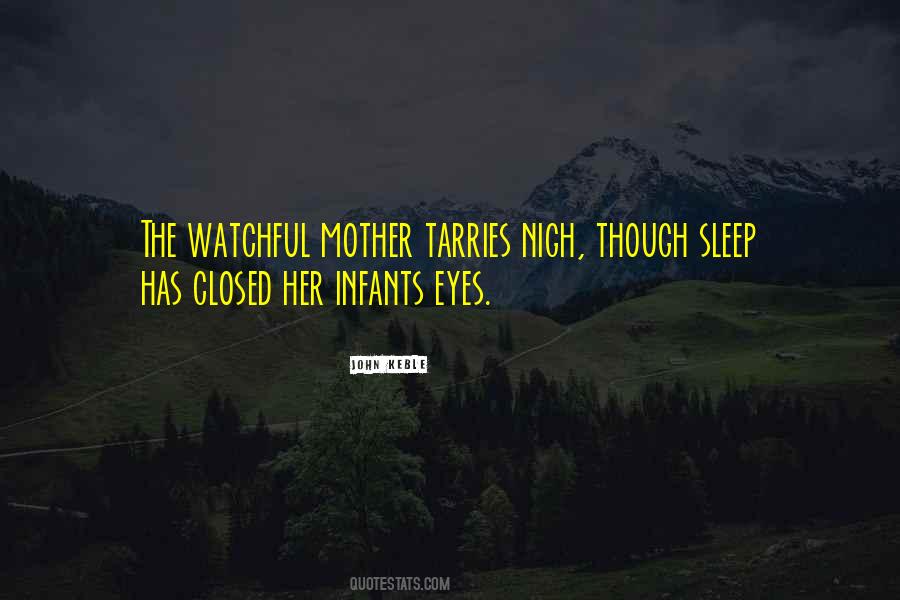 Quotes About Watchful #194704